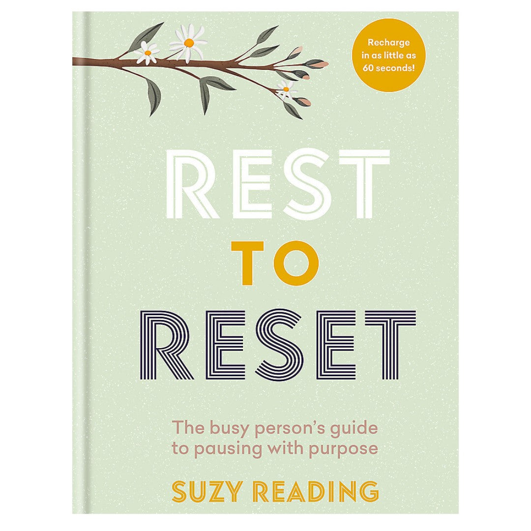 Rest to Reset Author : Suzy Reading