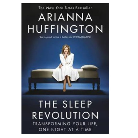 Sleep Revolution Author : Arianna Huffington