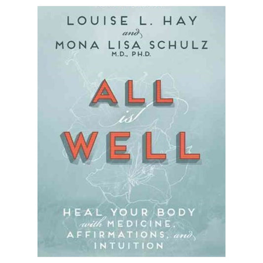 All is Well - Heal your Body