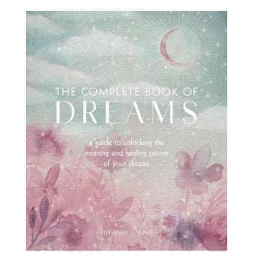 Complete Book of Dreams Author : Stephanie Gailing