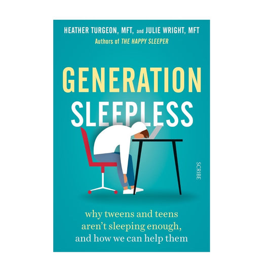 Generation Sleepless: why tweens and teens aren't sleeping enough Author : Heather Turgeon; Julie Wright